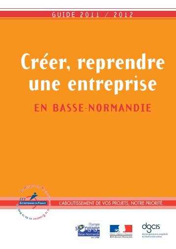 Créer, reprendre une entreprise en Basse-Normandie - (CCI) de Caen