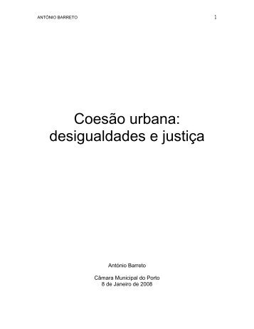 CoesÃ£o urbana: desigualdades e justiÃ§a - CÃ¢mara Municipal do Porto