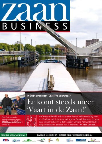 Er komt steeds meer 'Vaart in de Zaan!' - Zaanbusiness