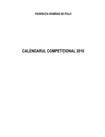 CALENDARUL COMPETIŢIONAL 2010 - Federaţia Română de Polo