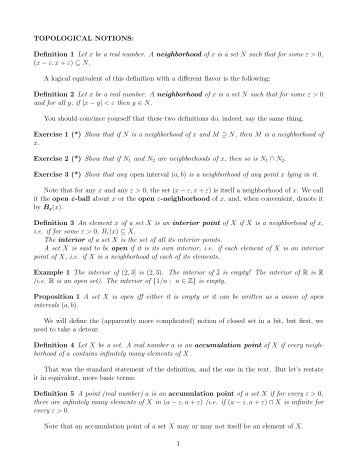 Definition 1 Let x be a real number. A neighborhood of x is a set N ...