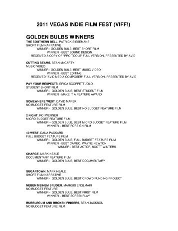 2011 VEGAS INDIE FILM FEST (VIFF!) GOLDEN BULBS WINNERS