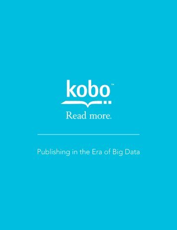 Publishing in the Era of Big Data - Kobo Whitepaper Fall 2014