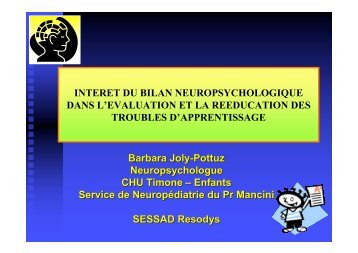 INTERET DU BILAN NEUROPSYCHOLOGIQUE DANS L ... - Resodys