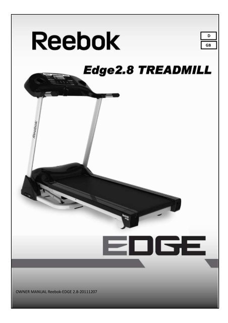 111207 Edge 2.8 Treadmill Owner ... - Reebok Fitness