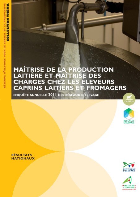 Maîtrise de la production laitière et des charges chez les éleveurs ...