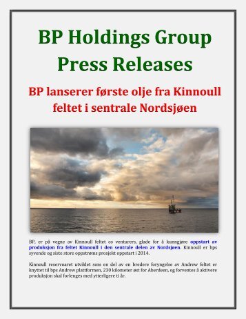 BP Holdings Group Press Releases: BP lanserer første olje fra Kinnoull feltet i sentrale Nordsjøen