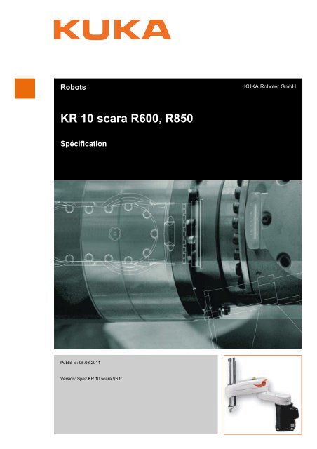 KR 10 scara R600, R850 - KUKA Robotics
