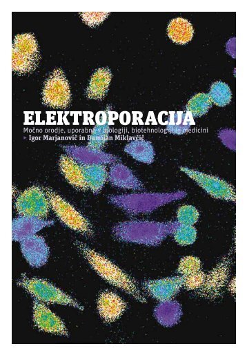 Å¾ivljenje in tehnika o elektroporaciji - Univerza v Ljubljani