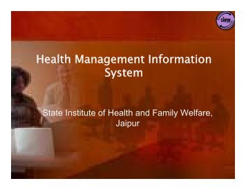 Health Management Information Health ... - SIHFW Rajasthan