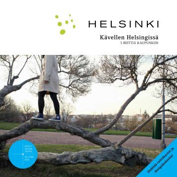 Kävellen Helsingissä -esite, pdf-tiedosto, koko 3,78 Mt - Helsinki