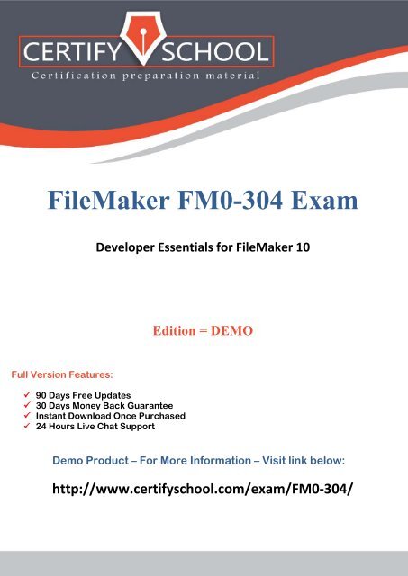 FileMaker FM0-304 CertifySchool Exam Actual Questions (PDF)