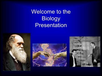 Welcome to the Biology Presentation - The Blue School