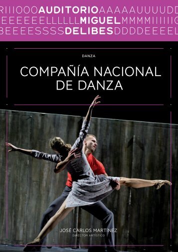 CompaÃ±Ã­a NaCioNal de daNza - Blog del Auditorio Miguel Delibes