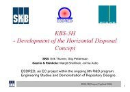 KBS-3H - Development of the Horizontal Disposal Concept