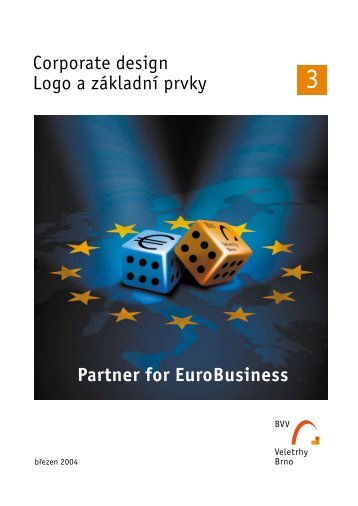 Corporate design Logo a základní prvky Partner for ... - Veletrhy Brno