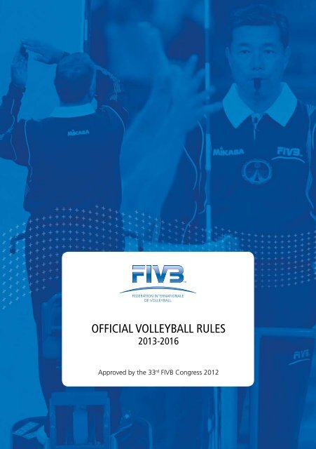 Official Volleyball Rules 2013-2016 - FIVB