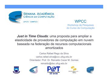 Just in Time Clouds - Departamento de Sistemas e ComputaÃƒÂ§ÃƒÂ£o ...