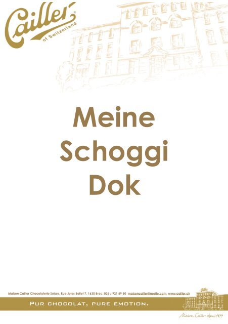 Meine Schoggi Dok - Cailler