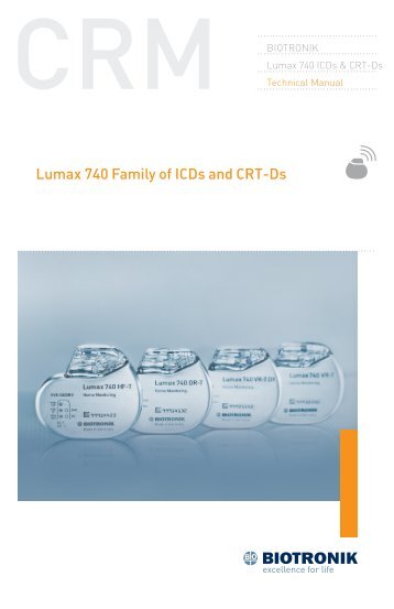 Lumax 740 Family of ICDs and CRT-Ds - BIOTRONIK USA - News