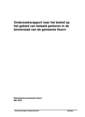 Onderzoeksrapport naar het beleid op het ... - Gemeente Hoorn