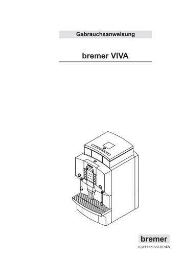 Bremer Viva Gebrauchsanweisung für Kunden - mueller-propf