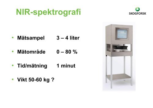 Teknik fÃ¶r fukthaltsmÃ¤tning. Lars Fridh, Skogforsk