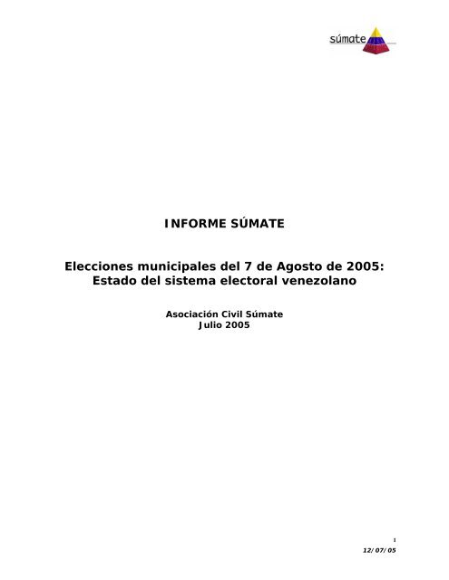 INFORME SÃMATE Elecciones municipales del 7 de Agosto de 2005