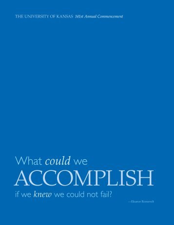 What could we - Commencement - University of Kansas