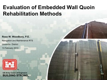 Evaluation of Embedded Wall Quoin Rehabilitation ... - U.S. Army