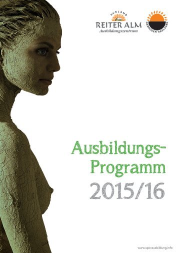Reiter Alm Ausbildungszentrum - Ausbildungsprogramm 2015/16