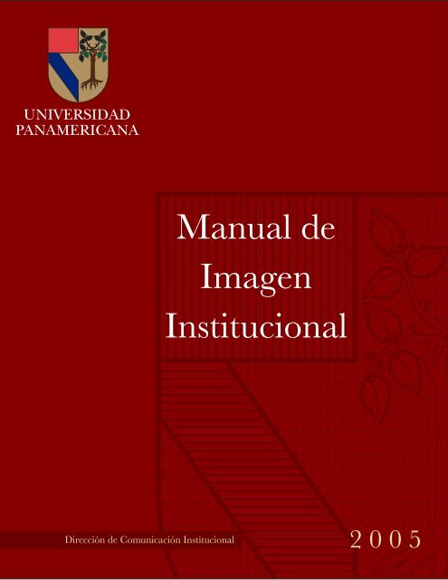 Manual de Imagen Institucional - Universidad Panamericana