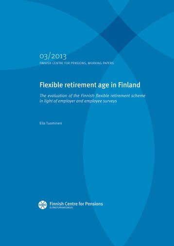 Flexible retirement age in Finland - Eläketurvakeskus