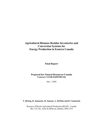 Agricultural Biomass Residue Inventories and Conversion Systems for