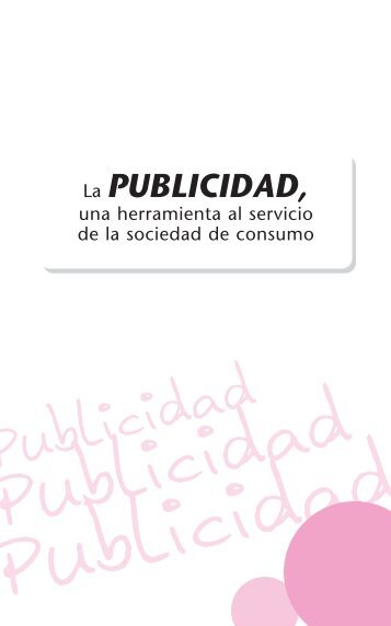 La publicidad, una herramienta al servicio de la sociedad de consumo