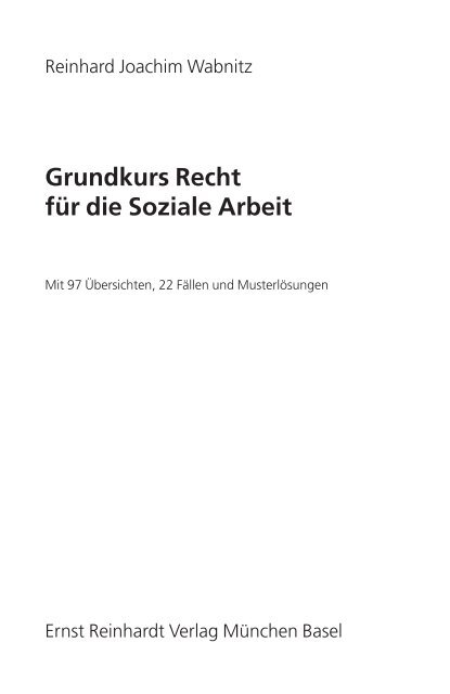 Grundkurs Recht für die Soziale Arbeit - Ernst Reinhardt Verlag