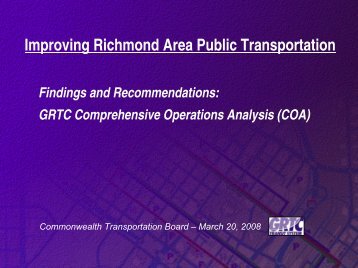 Improving Richmond Area Public Transportation - Commonwealth ...