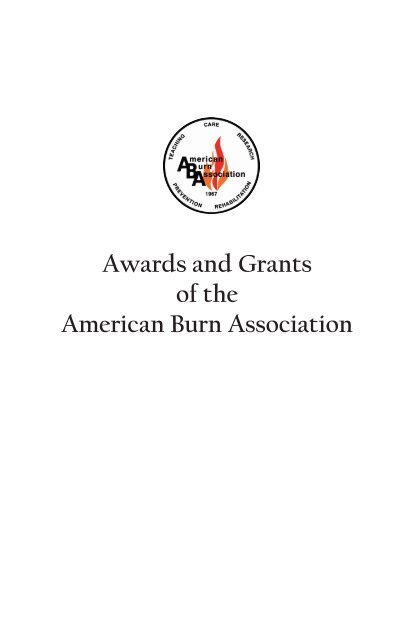 Awards and Grants of the American Burn Association