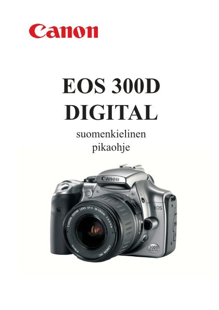 Canon EOS 300D pikaohje - Verkkokauppa.com
