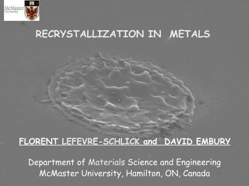 recrystallization in metals - Course Notes - McMaster University