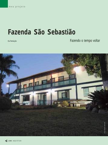 Fazenda SÃ£o SebastiÃ£o - Lume Arquitetura