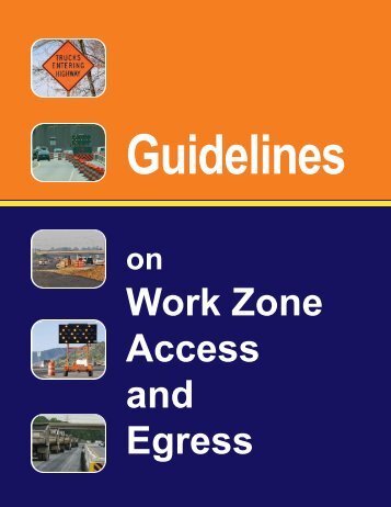 Workzone Access Egress - National Work Zone Safety Information ...