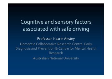 Cognitive and sensory factors associated with safe driving