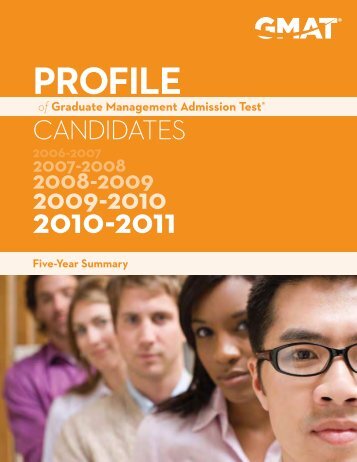 Profile of GMAT Candidates - Graduate Management Admission ...