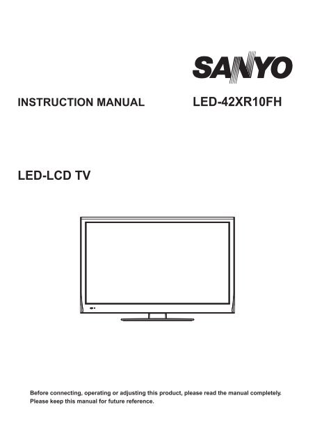 Sanyo LED42XR10FH Product Manual Comparison