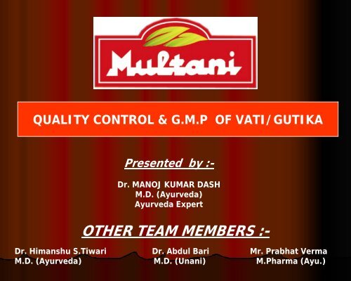 quality control & gmp of vati/gutika - amam-ayurveda.org