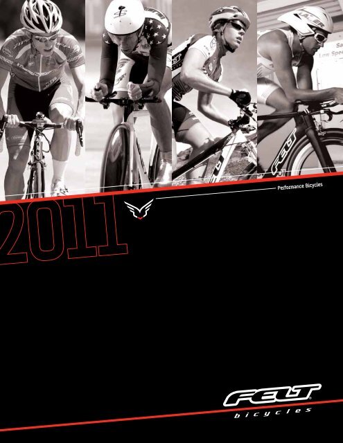 11 Performance Felt Bicycles
