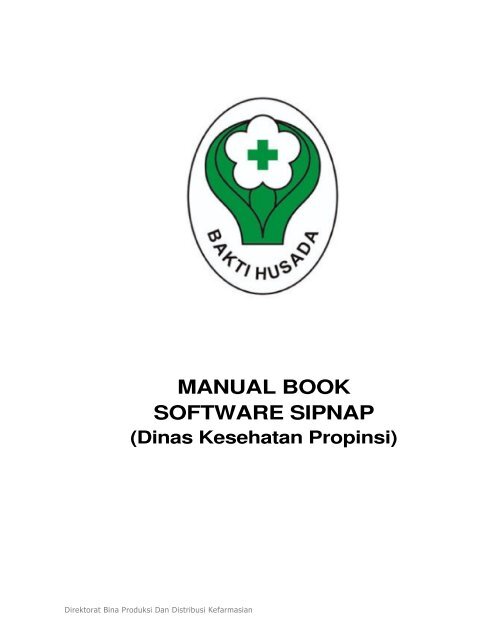 manual book software sipnap - Sistem Pelaporan Narkotika dan ...