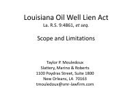 Louisiana Oil Well Lien Act: - PLANO