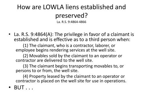 Louisiana Oil Well Lien Act: - PLANO